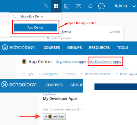 Schoology screenshots with red rectangles around each important step for admins: Click on the Apps icon on the top blue bar, then click "App Center", then click "My Developer Apps", and then click "+ Add App". 