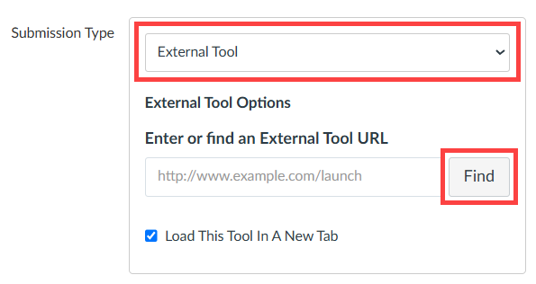 A screenshot showing the Canvas assignment creation screen. The Submission Type option "External Tool" is outlined in red, the External Tool URL's "Find" button is also outlined in red, and the "Load this tool in new tab" checkbox is selected. 